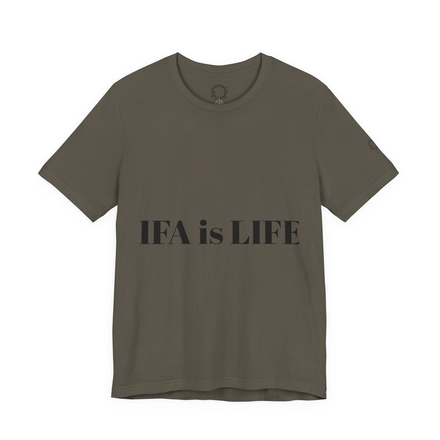 IFA is LIFE Unisex Tee, Culture Pride Shirt